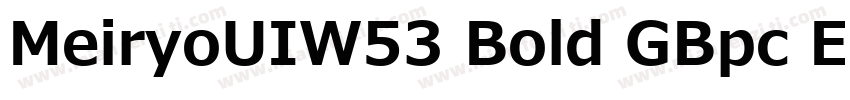 MeiryoUIW53 Bold GBpc EUC H字体转换